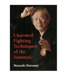 Unarmed Fighting Techniques of the Samurai